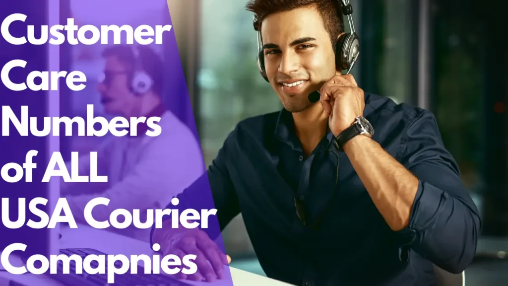 Customer Care Numbers of ALL USA Courier Comapnies