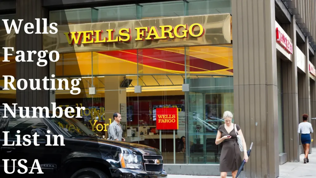 Wells Fargo Routing Number List in USA