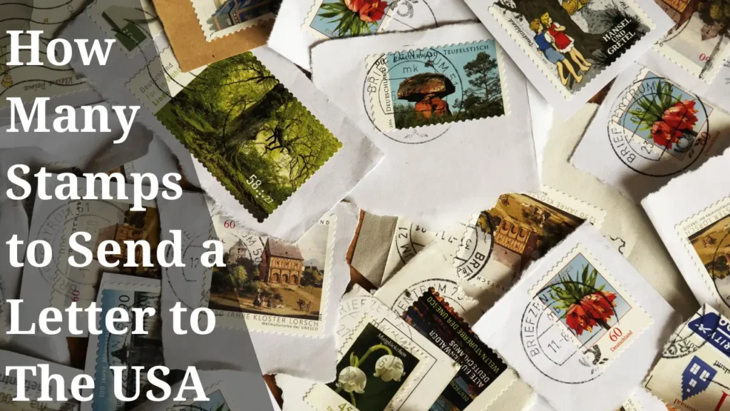How Many Stamps 
to Send a Letter to The USA
