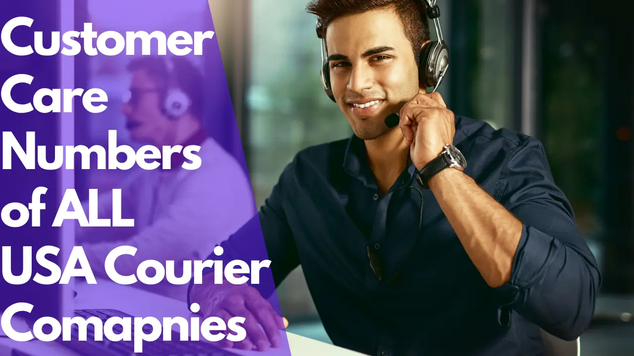 Read more about the article Customer Care Numbers of All USA Courier Companies