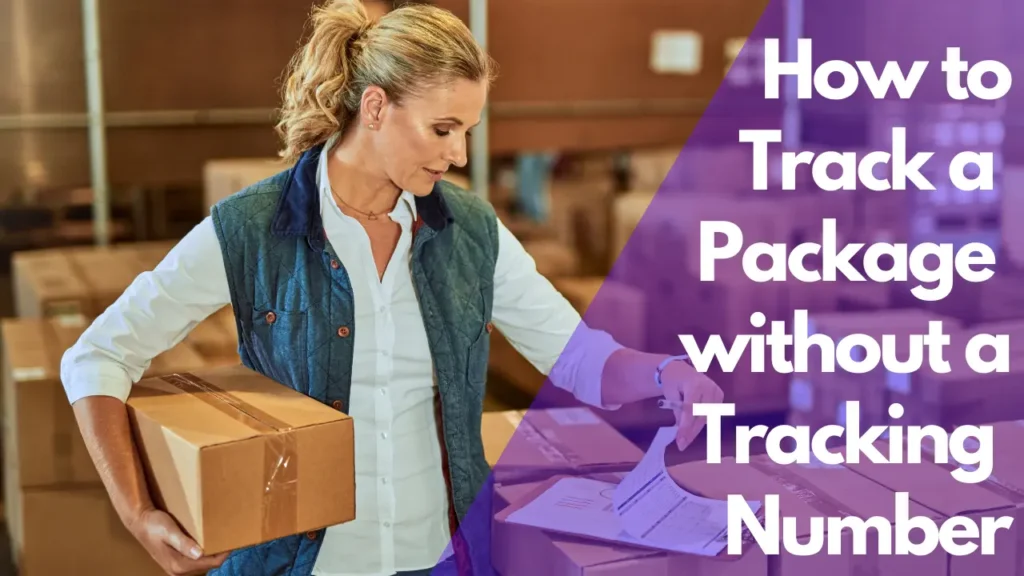 how to track a parcel without a tracking number
