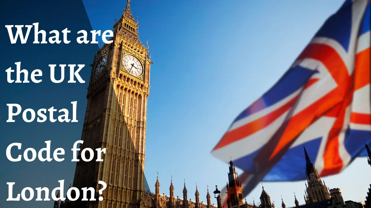 Read more about the article What are the UK Postal Code for London?